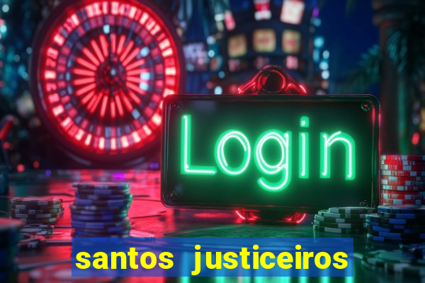 santos justiceiros 2 dublado torrent